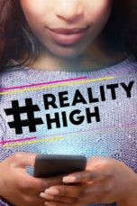 Nonton film Streaming #realityhigh (2017) subtitle Bahasa Indonesia