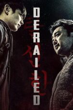 Nonton film Streaming Derailed (2016) subtitle Bahasa Indonesia
