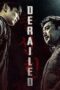 Nonton film Streaming Derailed (2016) subtitle Bahasa Indonesia
