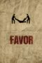 Nonton film Streaming Favor (2013) subtitle Bahasa Indonesia