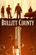 Nonton film Streaming Bullitt County (2018) subtitle Bahasa Indonesia