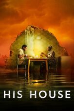 Nonton film Streaming His House (2020) subtitle Bahasa Indonesia