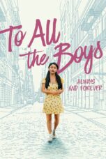 Nonton film Streaming To All the Boys: Always and Forever (2021) subtitle Bahasa Indonesia