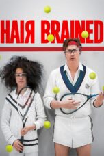 Nonton film Streaming Hairbrained (2013) subtitle Bahasa Indonesia
