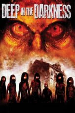 Nonton film Streaming Deep in the Darkness (2014) subtitle Bahasa Indonesia