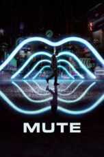 Nonton film Streaming Mute (2018) subtitle Bahasa Indonesia