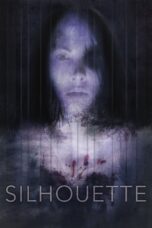 Nonton film Streaming Silhouette (2019) subtitle Bahasa Indonesia