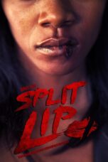 Nonton film Streaming Split Lip (2019) subtitle Bahasa Indonesia