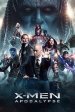 Nonton film Streaming X-Men: Apocalypse (2016) subtitle Bahasa Indonesia