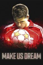 Nonton film Streaming Make Us Dream (2018) subtitle Bahasa Indonesia