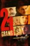 Nonton film Streaming 21 Grams (2003) subtitle Bahasa Indonesia
