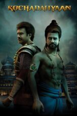 Nonton film Streaming Kochadaiiyaan (2014) subtitle Bahasa Indonesia