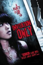 Nonton film Streaming Invitation Only (2009) subtitle Bahasa Indonesia