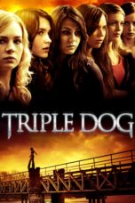 Nonton film Streaming Triple Dog (2010) subtitle Bahasa Indonesia