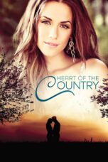 Nonton film Streaming Heart of the Country (2013) subtitle Bahasa Indonesia