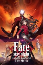 Nonton film Streaming Fate/stay night: Unlimited Blade Works (2010) subtitle Bahasa Indonesia