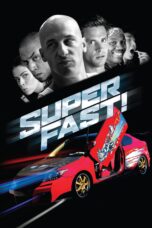 Nonton film Streaming Superfast! (2015) subtitle Bahasa Indonesia