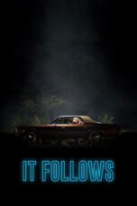 Nonton film Streaming It Follows (2015) subtitle Bahasa Indonesia