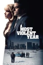 Nonton film Streaming A Most Violent Year (2014) subtitle Bahasa Indonesia