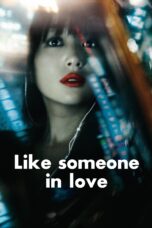 Nonton film Streaming Like Someone in Love (2012) subtitle Bahasa Indonesia