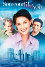 Nonton film Streaming Someone Like You… (2001) subtitle Bahasa Indonesia