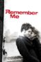 Nonton film Streaming Remember Me (2010) subtitle Bahasa Indonesia