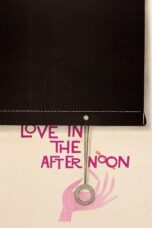Nonton film Streaming Love in the Afternoon (1957) subtitle Bahasa Indonesia