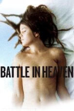 Nonton film Streaming Battle in Heaven (2005) subtitle Bahasa Indonesia