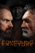 Nonton film Streaming Compound Fracture (2013) subtitle Bahasa Indonesia