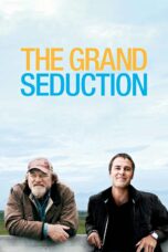 Nonton film Streaming The Grand Seduction (2014) subtitle Bahasa Indonesia