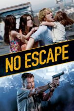 Nonton film Streaming No Escape (2015) subtitle Bahasa Indonesia