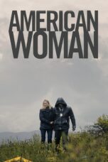Nonton film Streaming American Woman (2018) subtitle Bahasa Indonesia