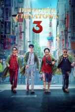 Nonton film Streaming Detective Chinatown 3 (2021) subtitle Bahasa Indonesia