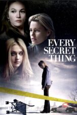 Nonton film Streaming Every Secret Thing (2014) subtitle Bahasa Indonesia