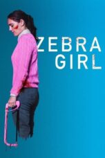 Nonton film Streaming Zebra Girl (2021) subtitle Bahasa Indonesia