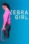 Nonton film Streaming Zebra Girl (2021) subtitle Bahasa Indonesia