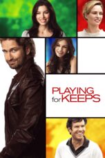 Nonton film Streaming Playing for Keeps (2012) subtitle Bahasa Indonesia