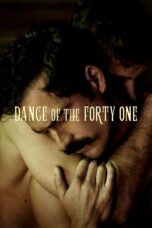 Nonton film Streaming Dance of the Forty One (2020) subtitle Bahasa Indonesia