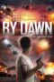 Nonton film Streaming By Dawn (2018) subtitle Bahasa Indonesia