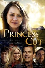 Nonton film Streaming Princess Cut (2015) subtitle Bahasa Indonesia