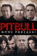 Nonton film Streaming Pitbull: Public Orders (2016) subtitle Bahasa Indonesia