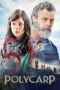 Nonton film Streaming Polycarp (2015) subtitle Bahasa Indonesia Nonton film Streaming Polycarp (2015) subtitle Bahasa Indonesia