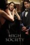 Nonton film Streaming High Society (2018) subtitle Bahasa Indonesia Nonton film Streaming High Society (2018) subtitle Bahasa Indonesia
