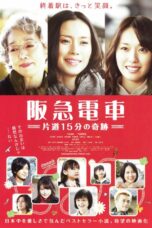 Nonton film Streaming Hankyu Railways – A 15-Minute Miracle (2011) subtitle Bahasa Indonesia