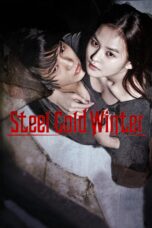 Nonton film Streaming Steel Cold Winter (2013) subtitle Bahasa Indonesia