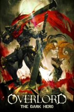 Nonton film Streaming Overlord: The Dark Hero (2017) subtitle Bahasa Indonesia