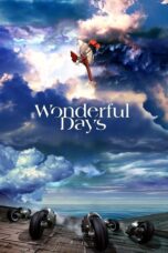 Nonton film Streaming Wonderful Days (2003) subtitle Bahasa Indonesia