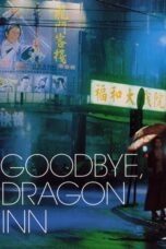Nonton film Streaming Goodbye, Dragon Inn (2003) subtitle Bahasa Indonesia