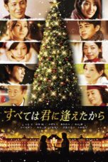 Nonton film Streaming It All Began When I Met You (2013) subtitle Bahasa Indonesia