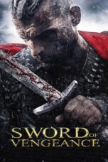 Nonton film Streaming Sword of Vengeance (2015) subtitle Bahasa Indonesia